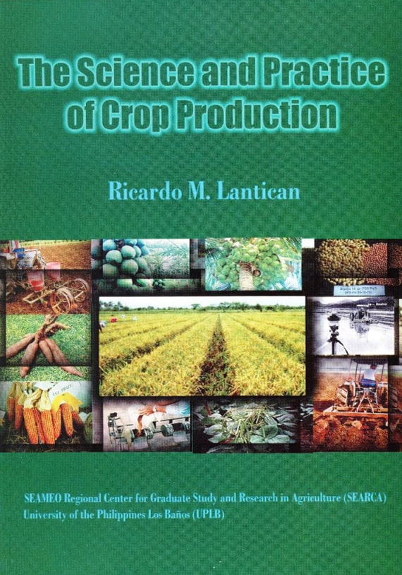 The Science and Practice of Crop Production